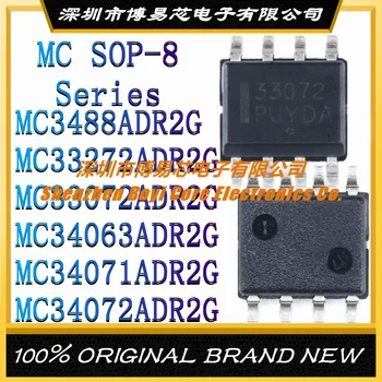 MC3488ADR2G MC33272ADR2G MC33072ADR2G MC34063ADR2G MC34071ADR2G MC34072ADR2G Новая Оригинальная аутентичная микросхема SOP-8