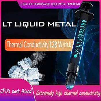 LT-100 Жидкометаллическая Термопроводящая паста-смазка для процессора GPU Охлаждающая жидкость Ultra 128W/mK 1,5 г 3g Компаундная Смазка для охлаждения