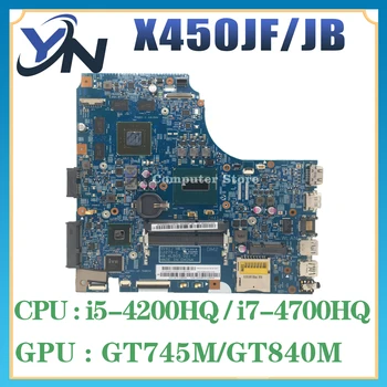 X450J Материнская плата для ноутбука ASUS X450JB X450JF A450J SV41JV X450JN Материнская плата I5 I7 GT745M GT850M GT940M LVDS/EDP 100% Тест В порядке
