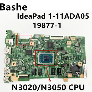 Для Lenovo IdeaPad 1-11ADA05 материнская плата компьютера 19877-1 FRU 5B20Z26472 с процессором N3020/N3050 100% тест