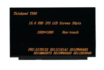 Новый 15,6 FHD IPS ЖК-экран 30pin Для Lenovo Thinkpad T590 01YN132 5D11C18141 5D10W46482 5D10M42873 5D10W46420 5D11B03649