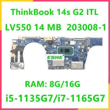 LV550 14 MB 203008-1 Для Lenovo ThinkBook 14s G2 ITL Материнская плата ноутбука С процессором i5 1135G7U i7 1165G7U оперативной памятью 8G 16G 5B21B07627