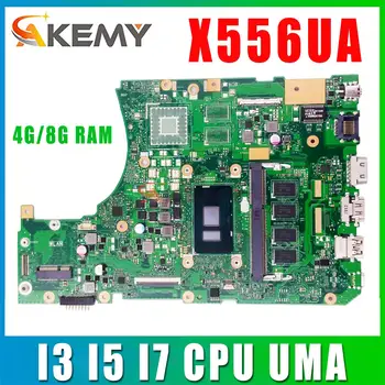 X556UA Материнская плата Для ASUS A556U X556U X556UF X556UV X556UAM X556UJ X556UAK Материнская плата ноутбука I3 I5 I7 процессор DDR3L/DDR4 4 ГБ/8 ГБ